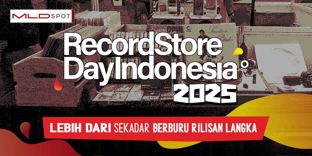 Record Store Day Indonesia 2025, Lebih dari Sekadar Berburu Rilisan Langka!